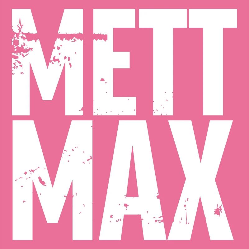 Mett Max