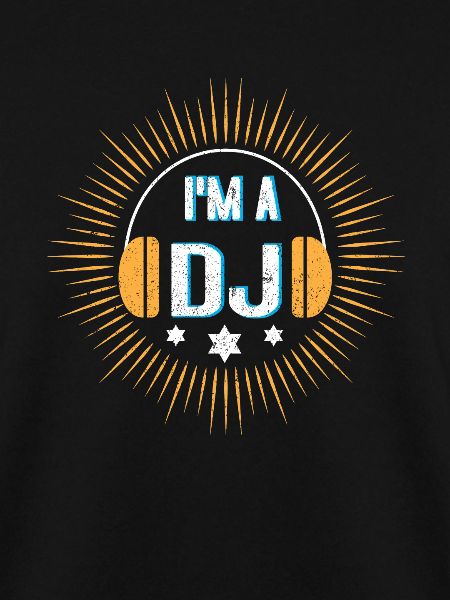 DJ - I'm a DJ