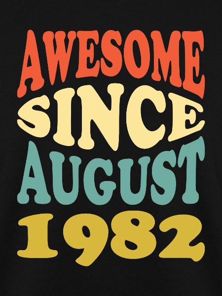 Great since August 1982