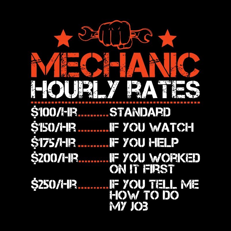 Funny Mechanic Hourly Rate Labor Rates