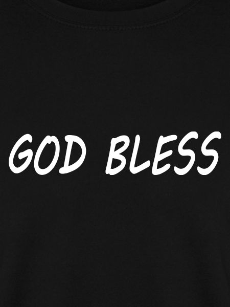 God bless