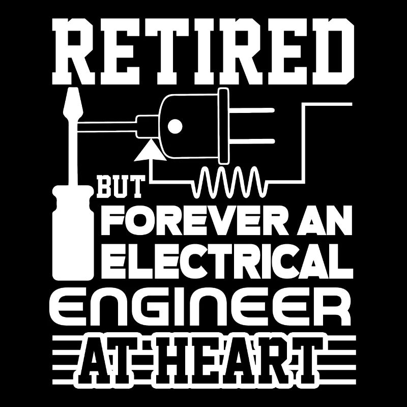Forever An Electrical Engineer At Heart