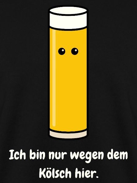 Nur wegen dem Kölsch hier