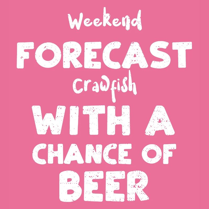 Weekend Forecast Crawfish With A...