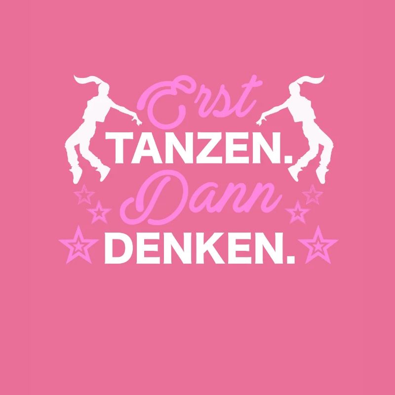 Erst tanzen dann denken