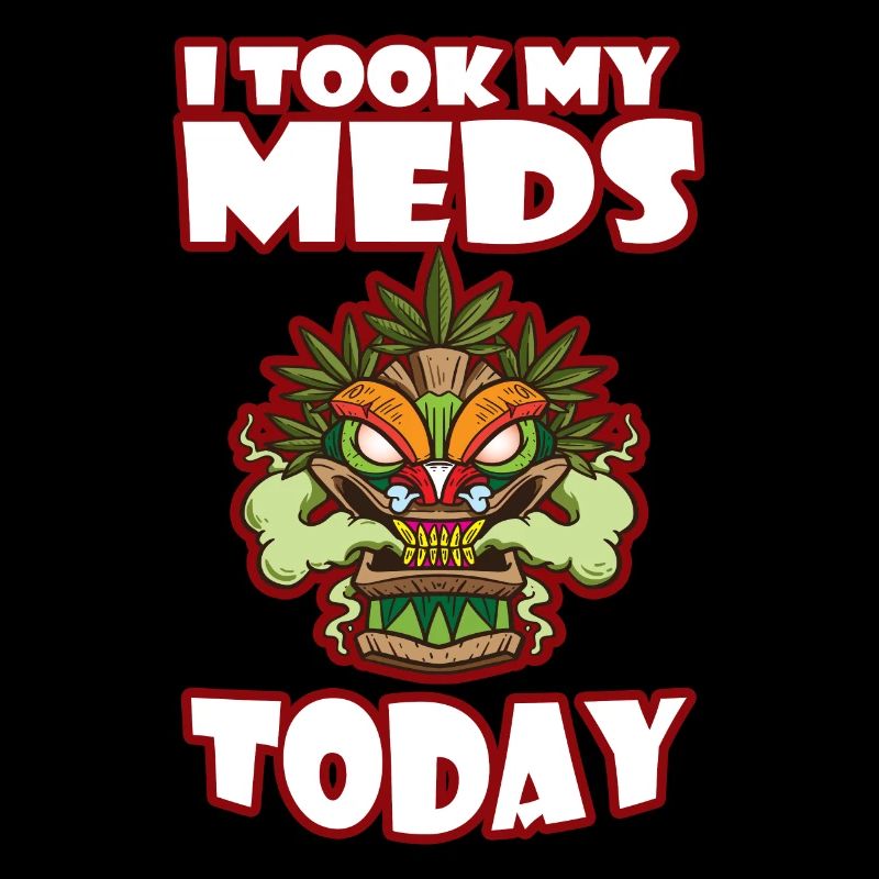 I Took My Meds Today