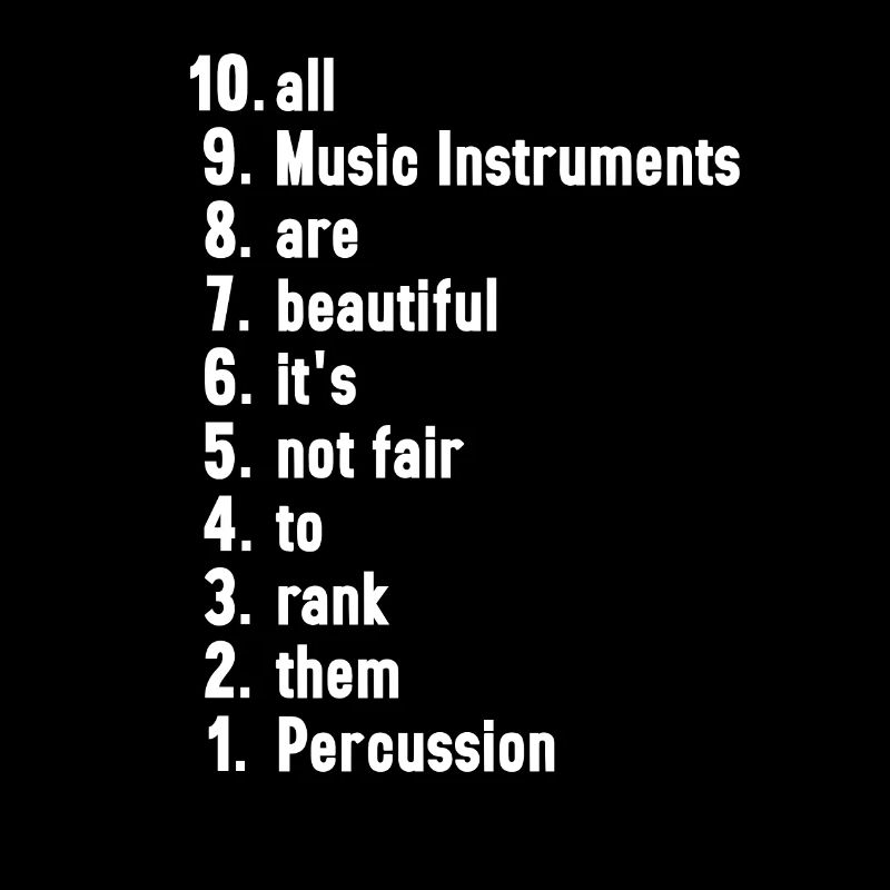 Funny Musician Quotes Percussion Player Gift