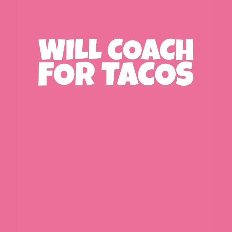 Coaching Mentor Instructor Taco Lover Gift