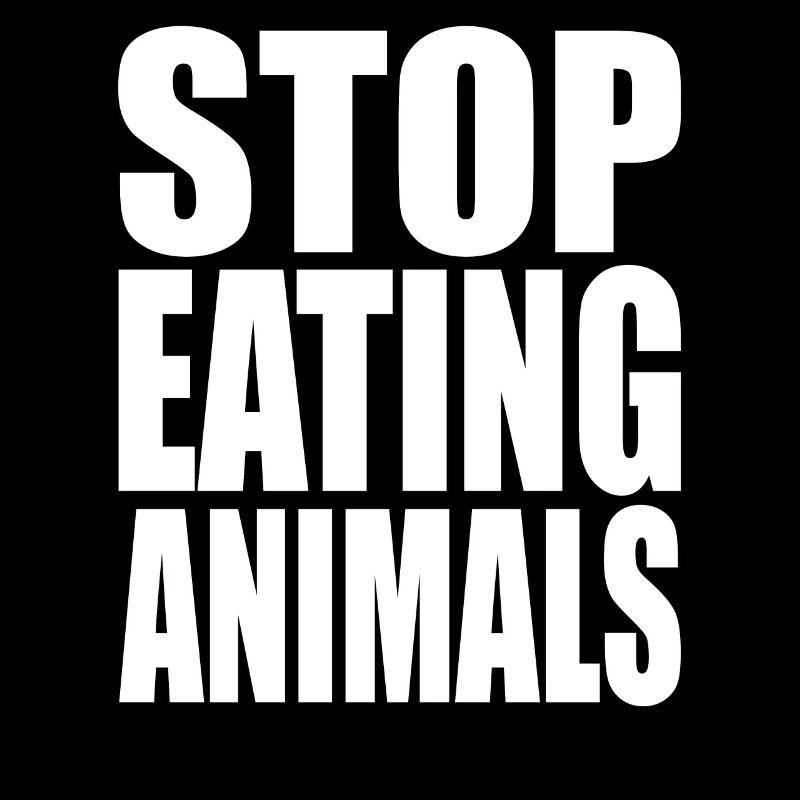 Stop Eating Animals Vegan Vegetarian