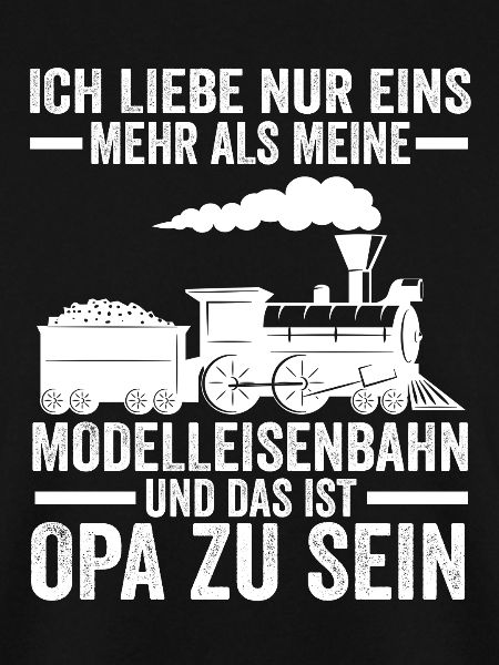 Modelleisenbahn Opa Modelleisenbahn Geschenk