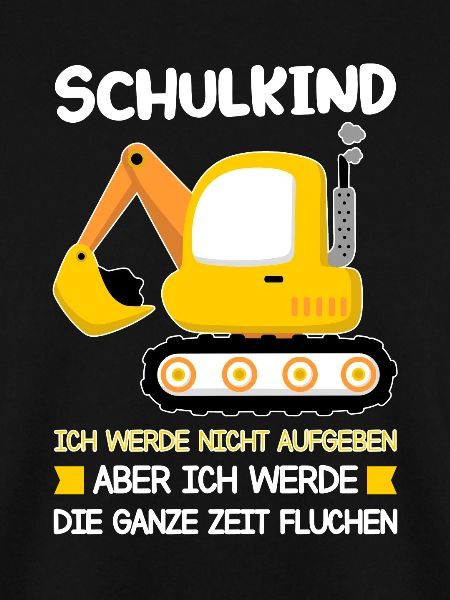 Schulkind Bagger Einschulung Geschenk