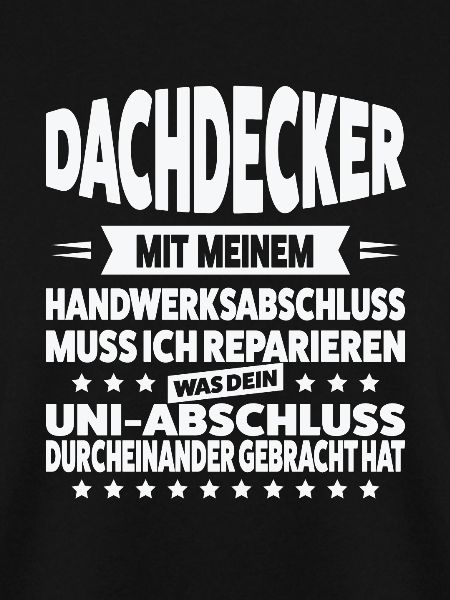 Dachdecker Beruf Dachdeckermeister Geschenk