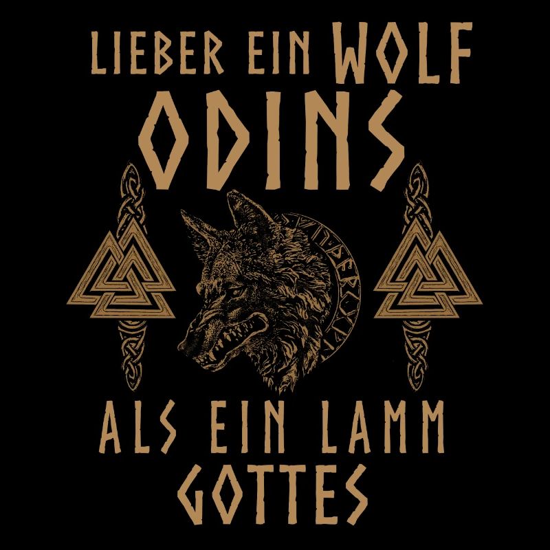 Lieber ein Wolf Odins als ein Lamm Gottes