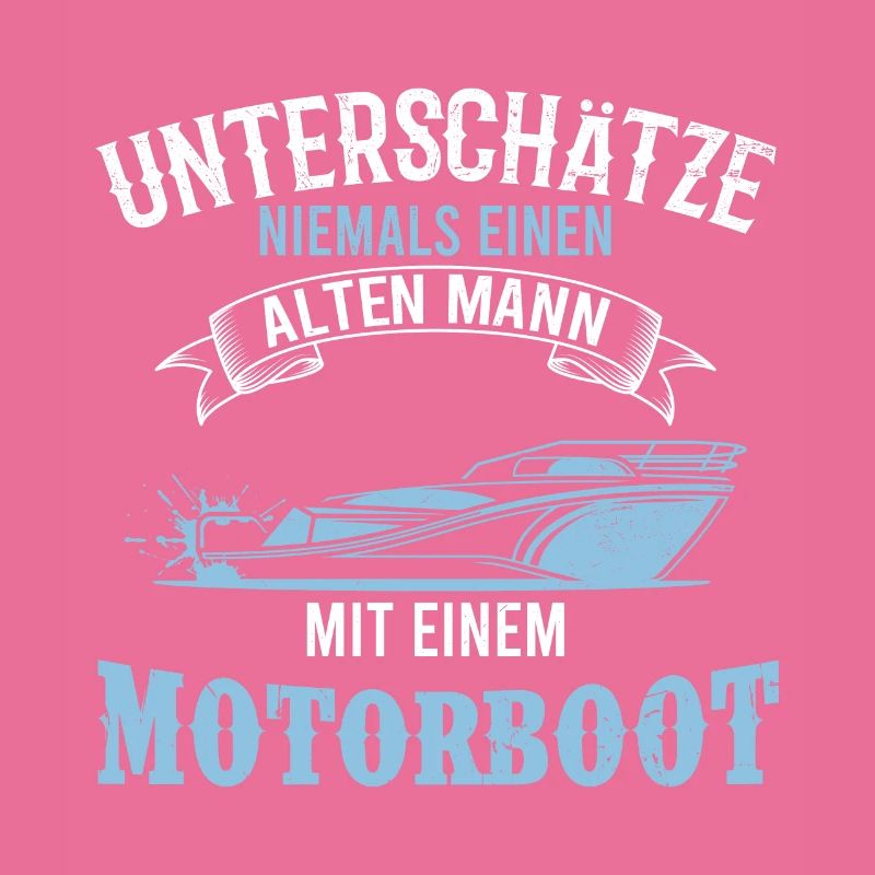 Motorboot Spruch alter Mann Boot Geschenk