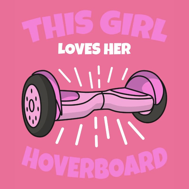 Hoverboard Mädchen Spruch Geschenk