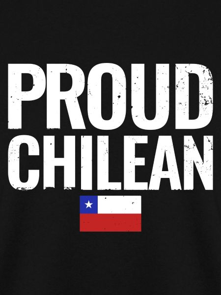 Proud Chilean Chile Flagge