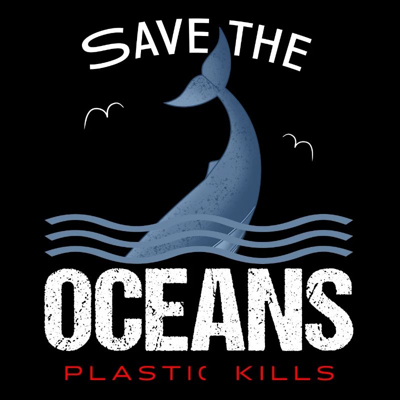 Save the Oceans - Plastic kills