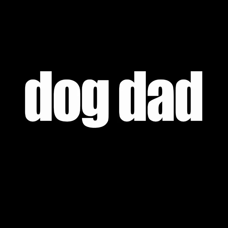 Dog dad funny quotes