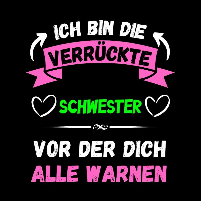Ich bin die verrückte Schwester - Design