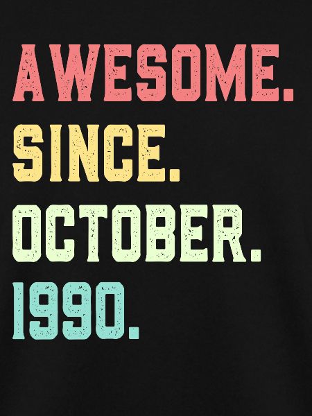 Awesome Since October 1990