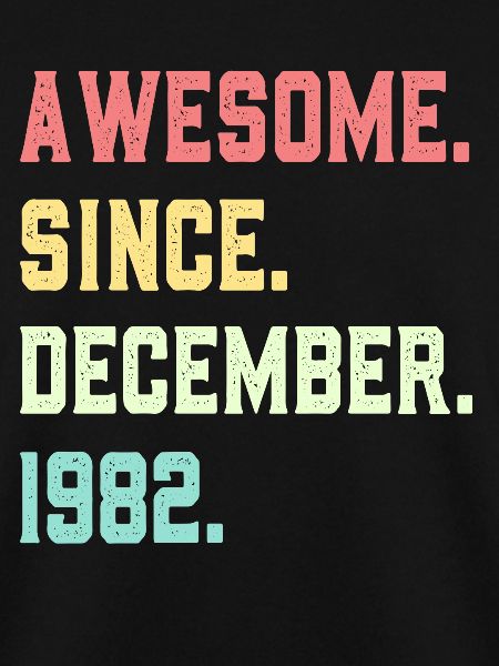 Awesome Since December 1982