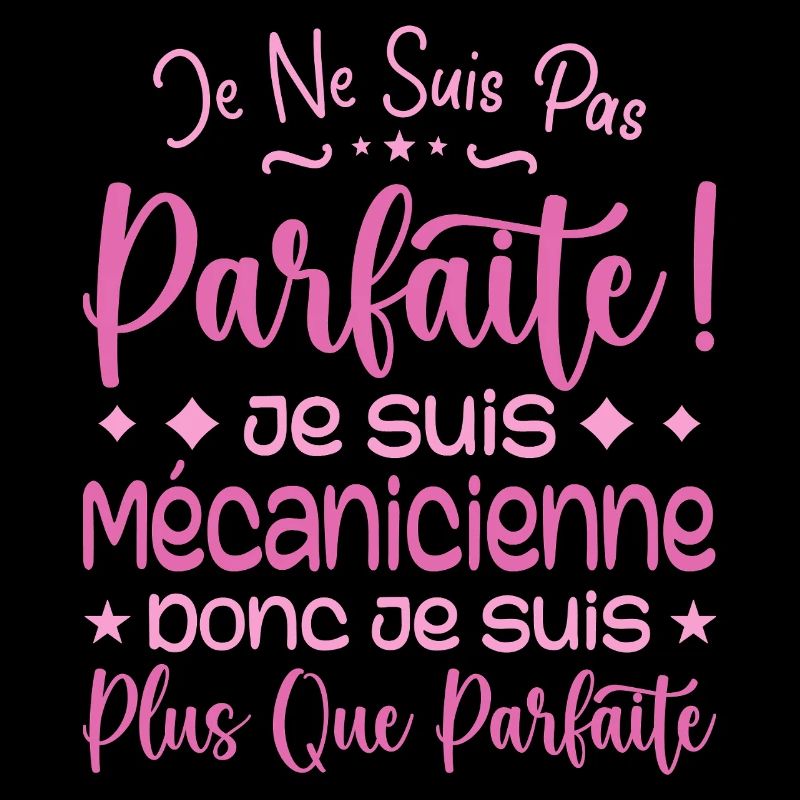 Mécanicienne plus que parfaite, métier de rêve