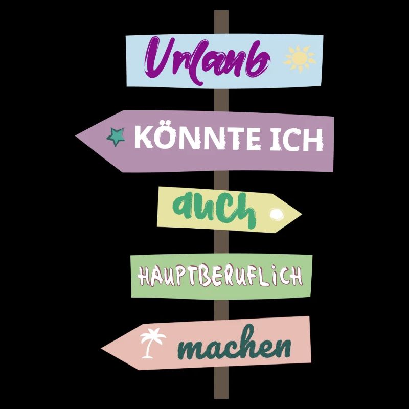 Lustig Urlaub Spruch Beruf Sommer Sonne