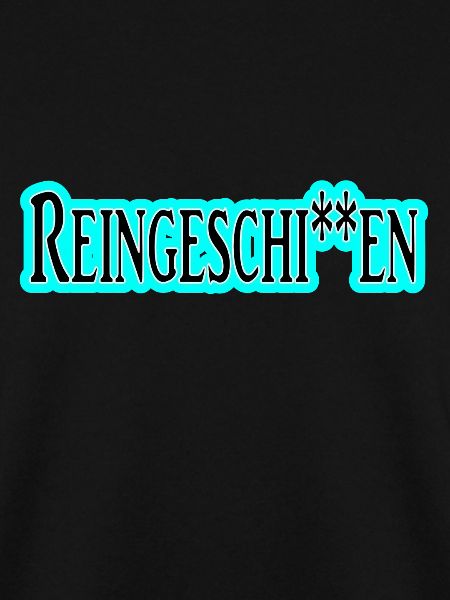 Reingeschissen