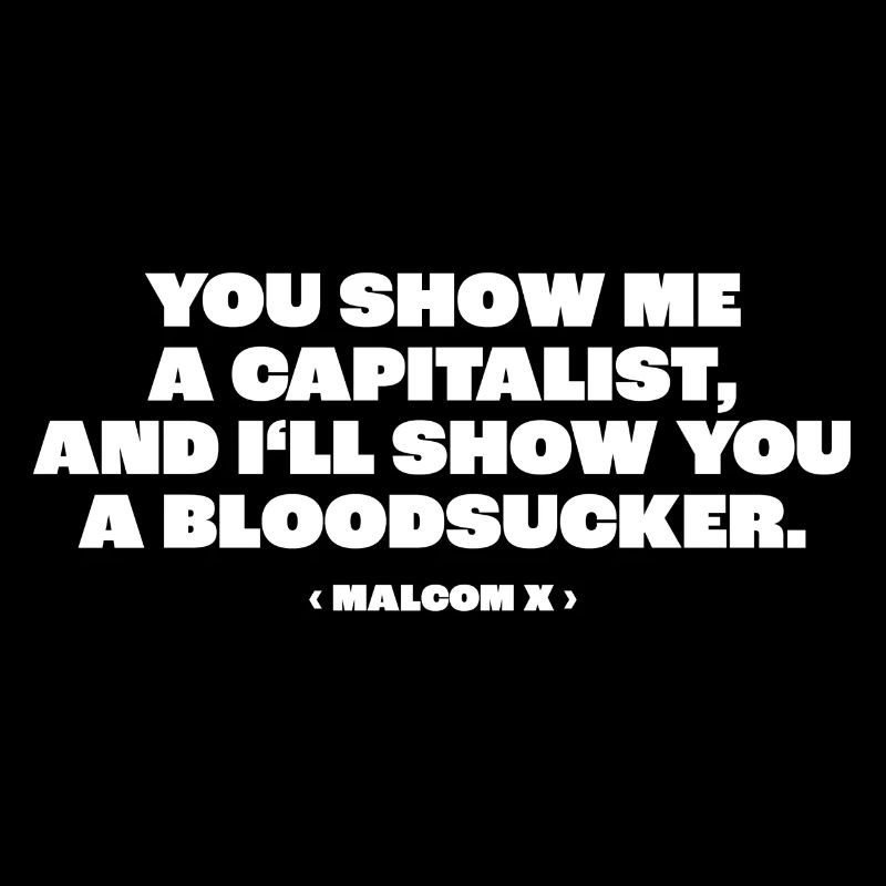 MALCOM X - KAPITALIST
