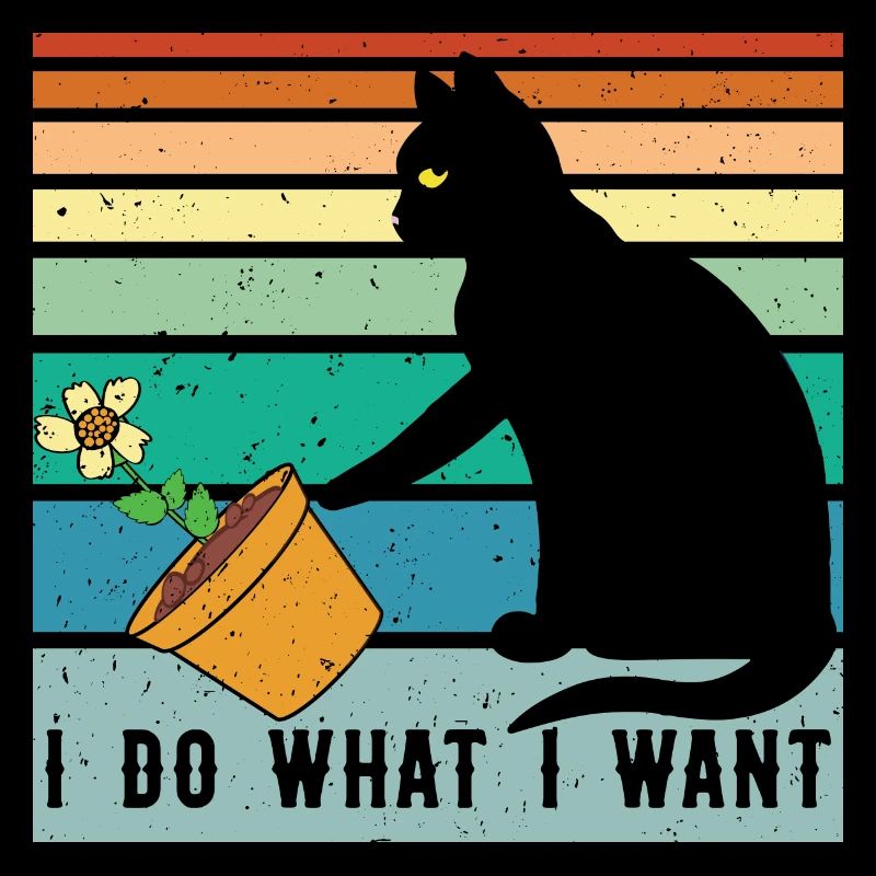 Chat je fais ce que je veux chat cadeau chat maman chat