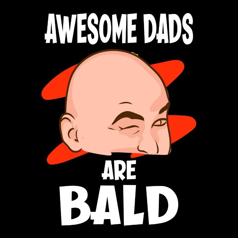 Awesome Dads Are Bald Vater Mit Glatze