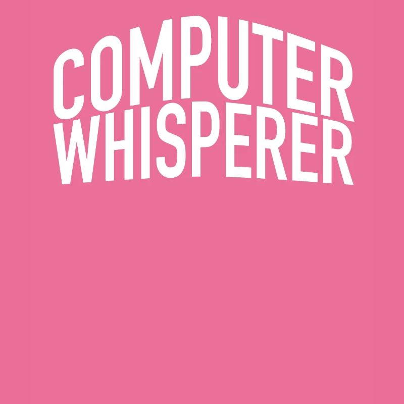 Computer Whisperer Support technique Support informatique IT Nerd