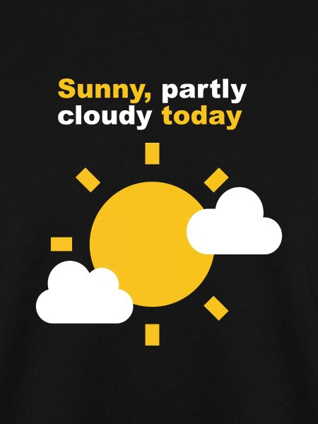 Sunny partly cloudy today