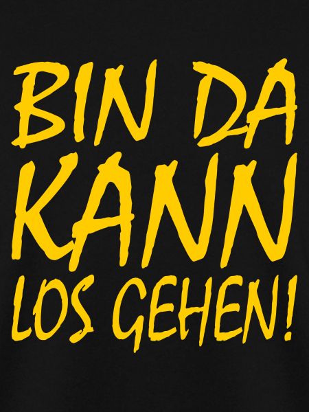 Bin da kann losgehen