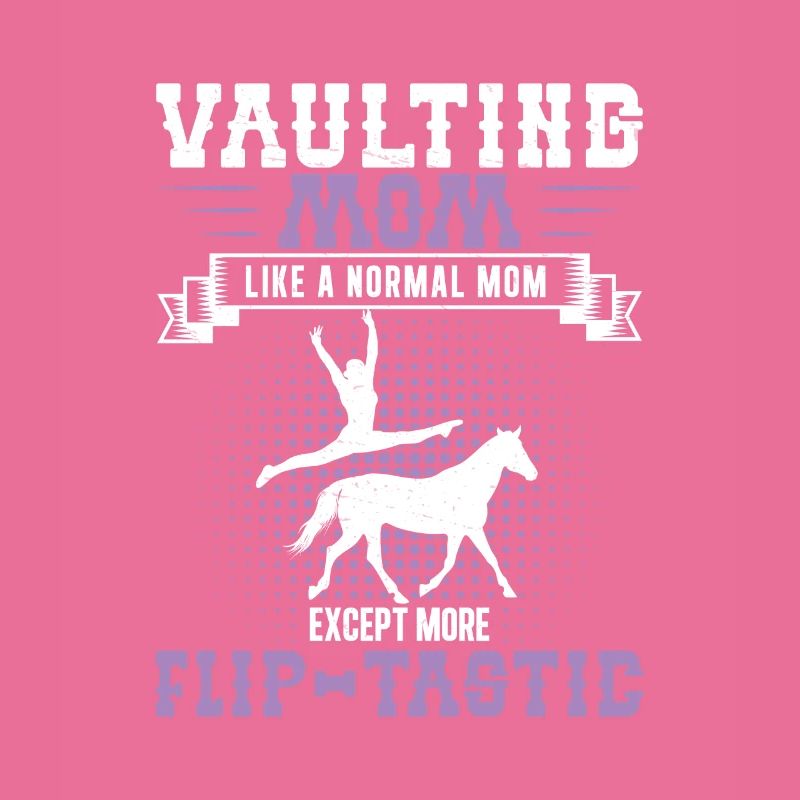 Vaulting Mom Like A Normal Mom Except More