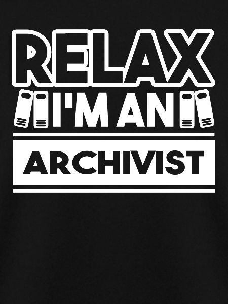 Archivist I'm An Archivist