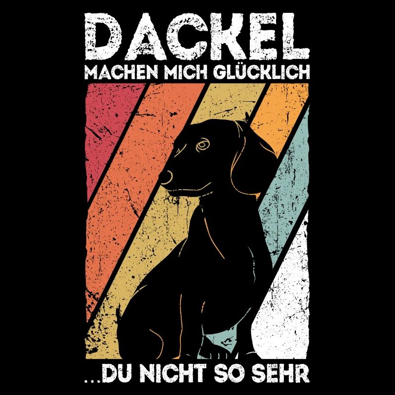 Dackel machen mich Glücklich Dackel Dachshund Spru