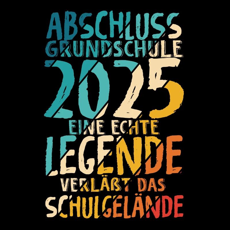 Grundschule 2025 Eine Legende Grundschule Abschlus