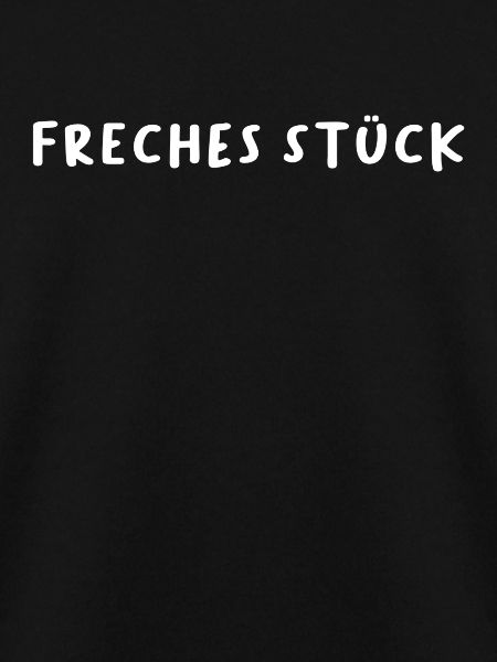 Freches Stück