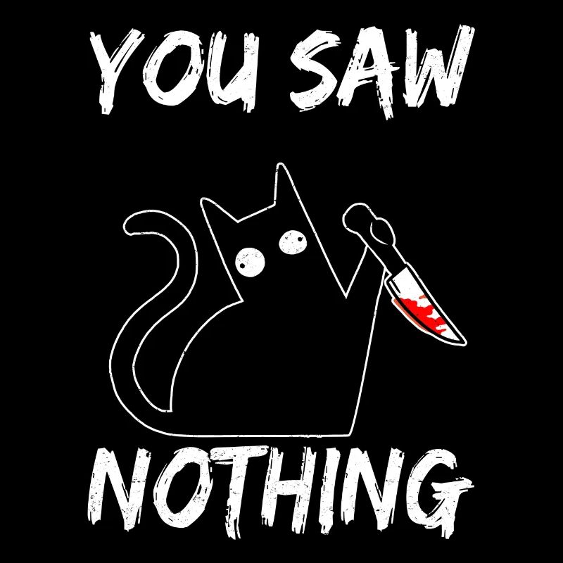 Vous n’avez rien vu Chat noir Sarcasme Killer ha
