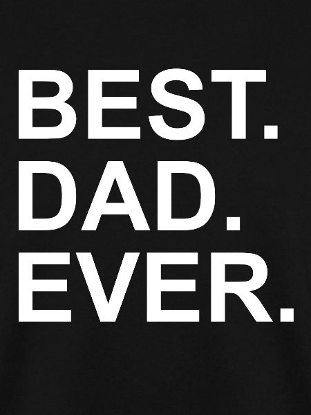 BEST DAD EVER