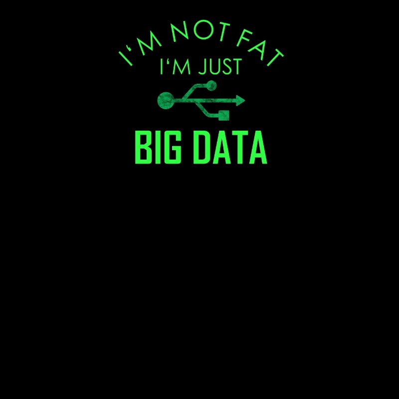 Big Data Funny Nerd IT Tech Support Geek Gift