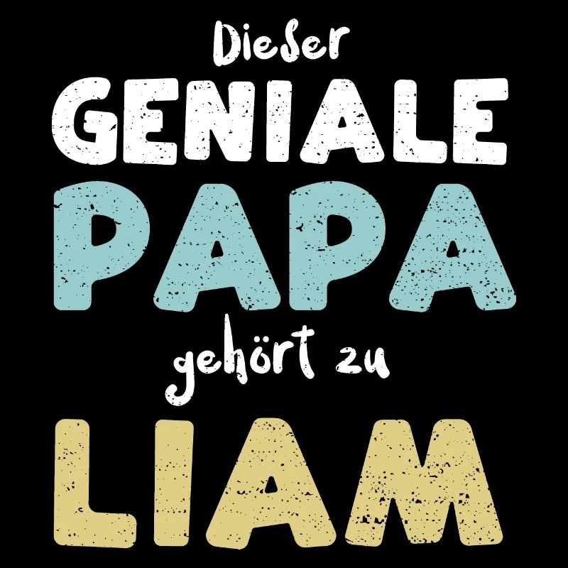 Dieser Geniale Papa Gehört Zu Liam
