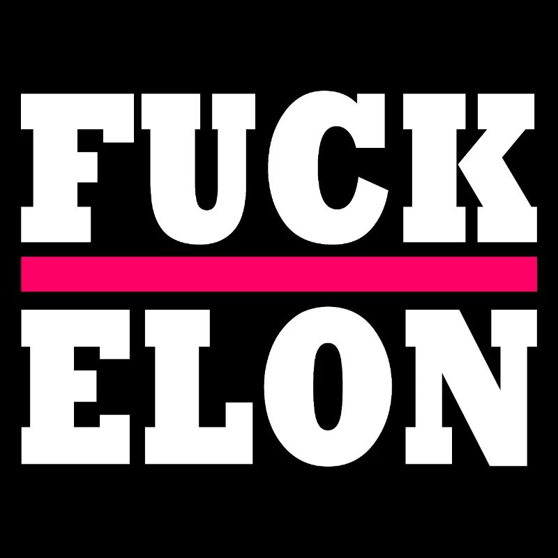 Fuck elon