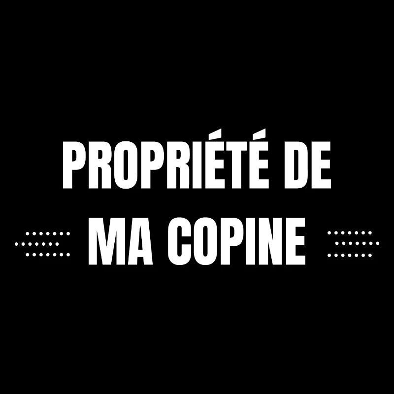 Propriété de ma copine