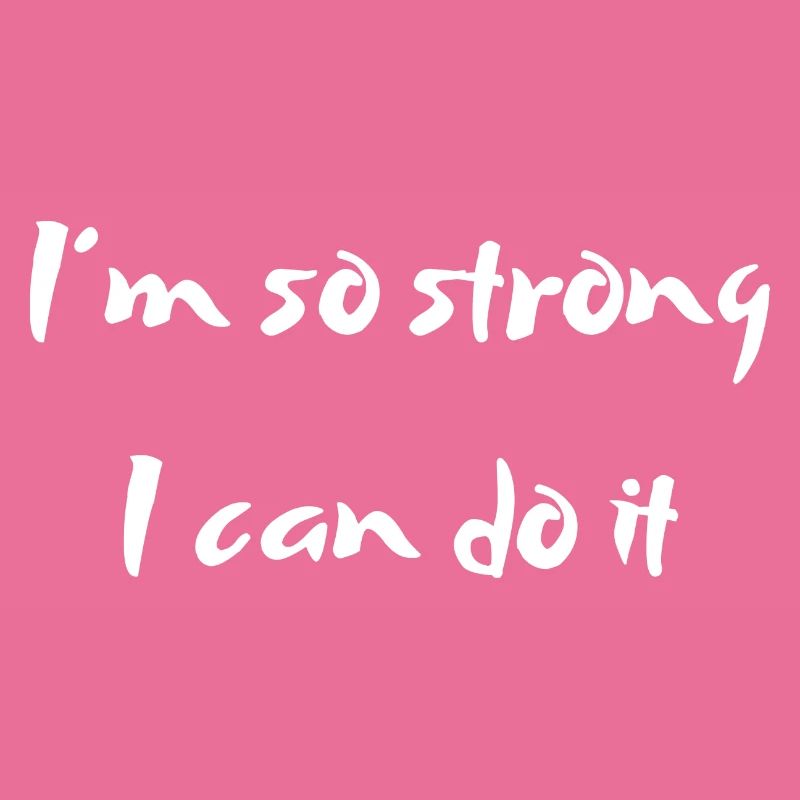 i´m so strong - i can do it