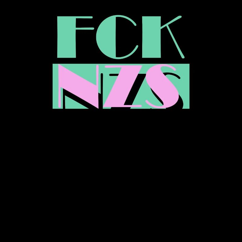 FCK NZS AFD contre le racisme