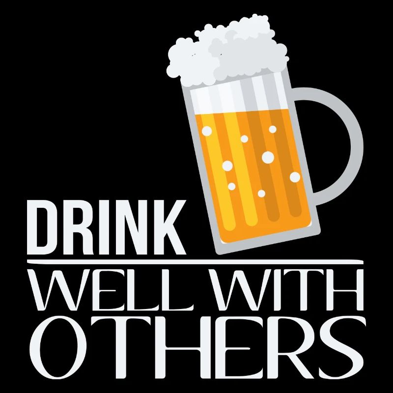Drink well with others