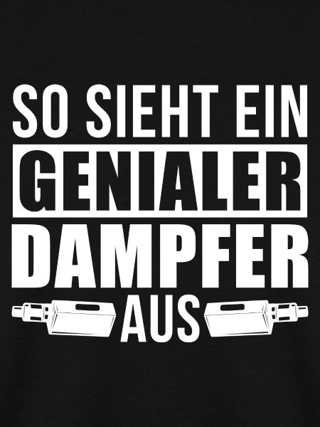 Genialer Dampfer shirt