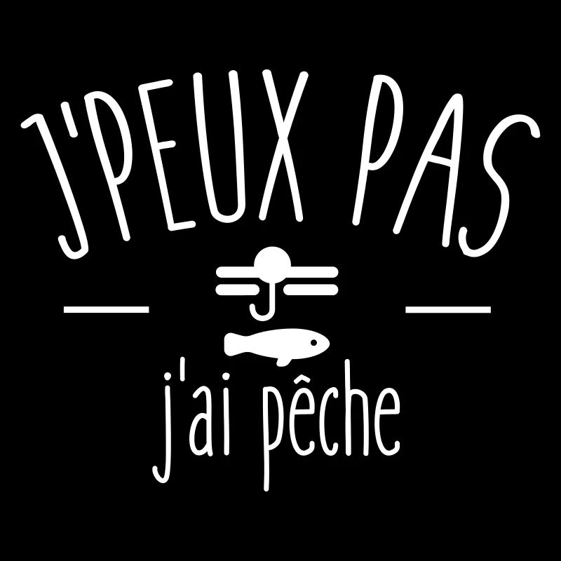 Je peux pas j ai pêche